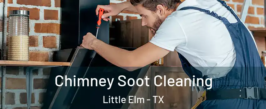  Chimney Soot Cleaning Little Elm - TX